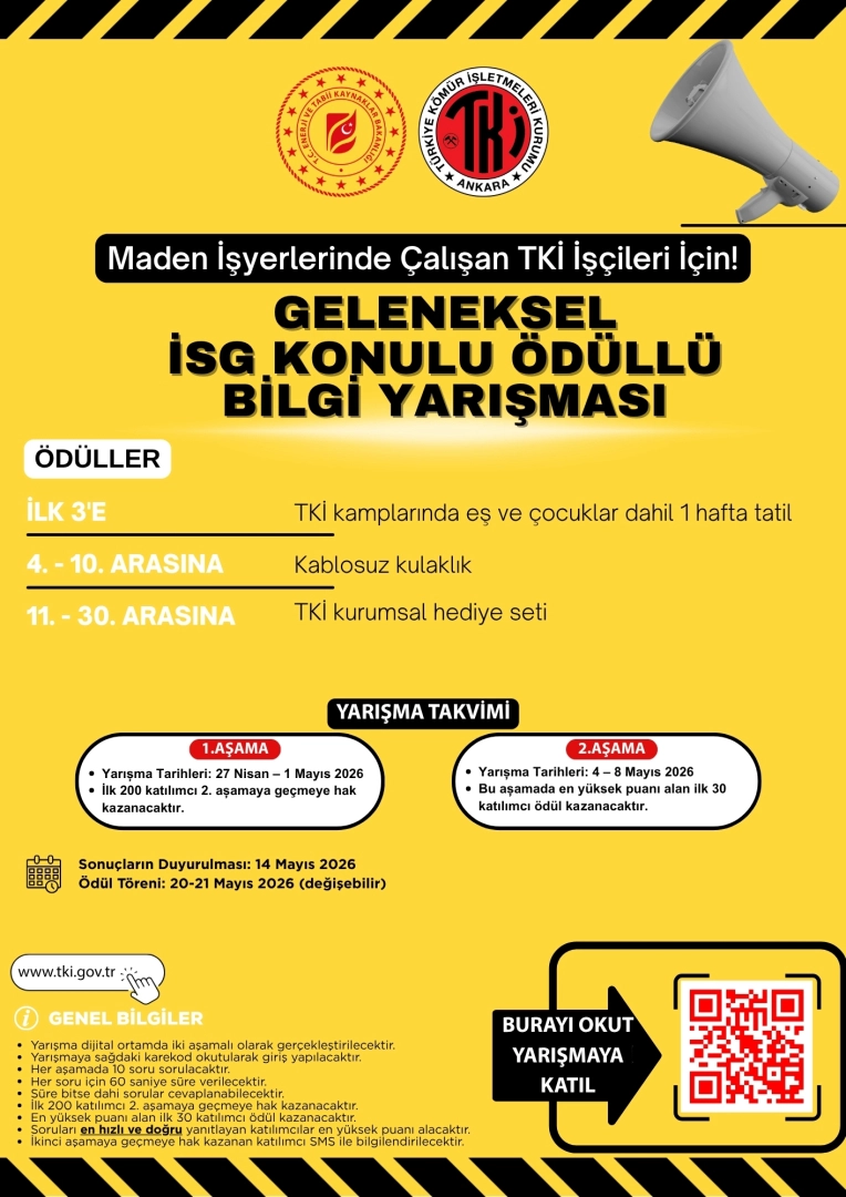 GELENEKSEL İŞ SAĞLIĞI VE GÜVENLİĞİ KONULU ÖDÜLLÜ BİLGİ YARIŞMASI