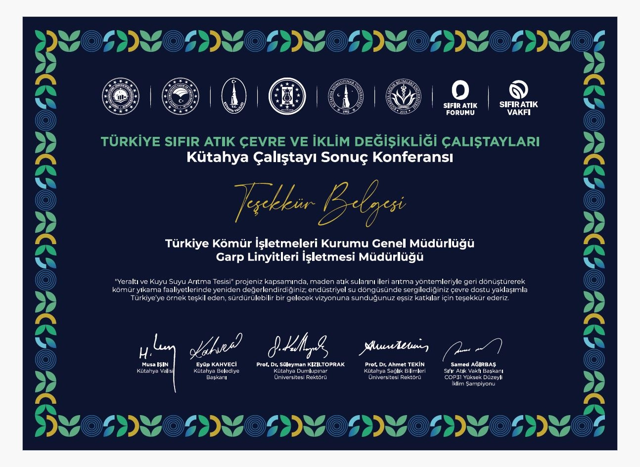 Kütahya Sıfır Atık Çalıştayı Sonuç Konferansı’nda İşletme Müdürlüğümüze Teşekkür Belgesi Takdim Edilmiştir.